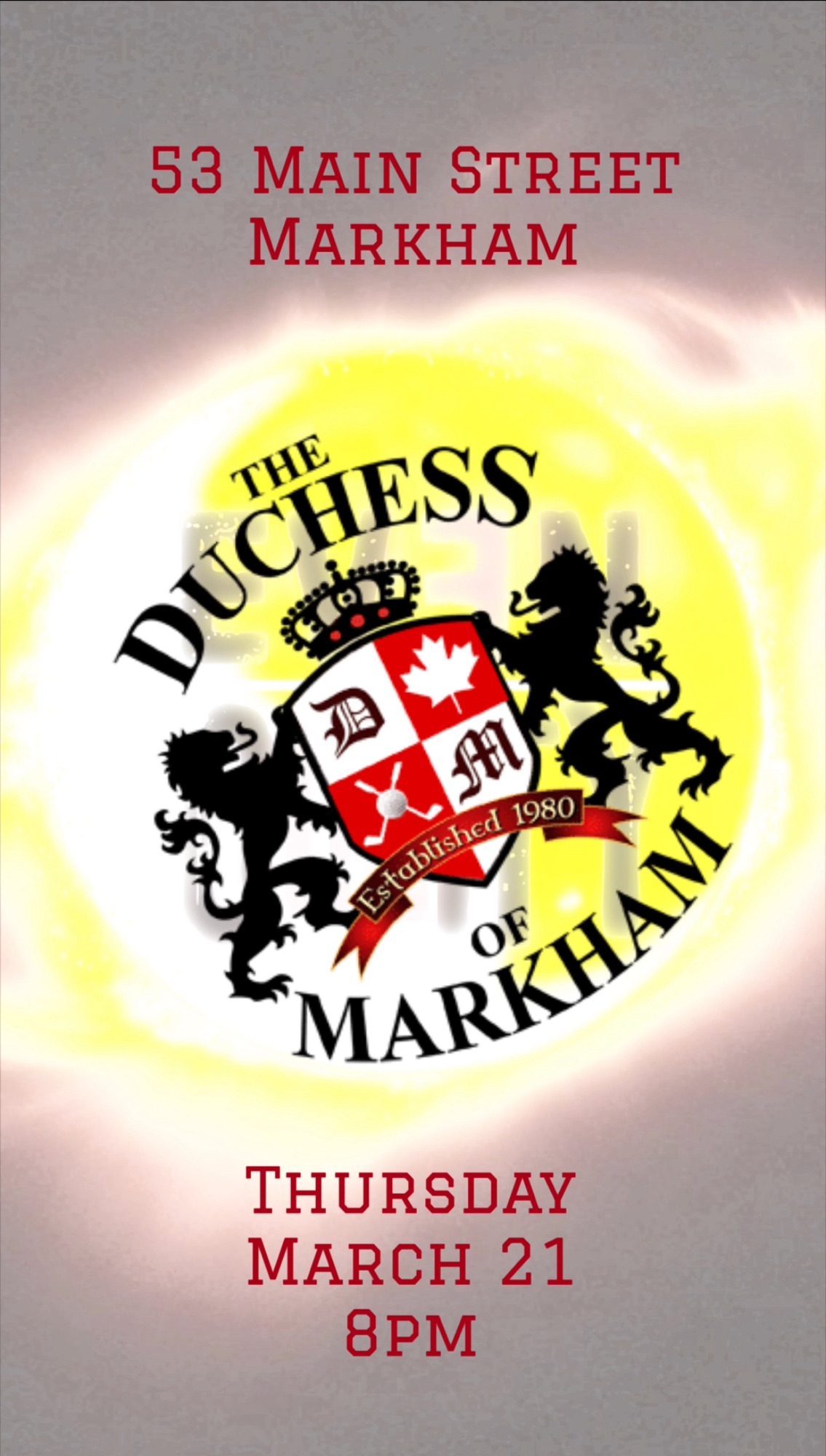 The Duchess of Markham, Thursday, March 21, 8pm